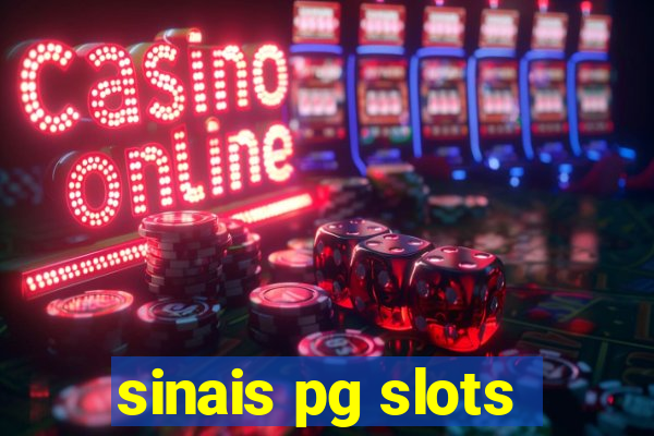 sinais pg slots